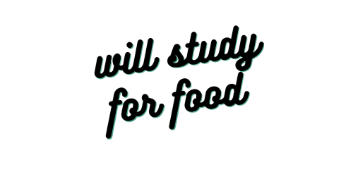 Will Study For Food